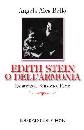 BELLO ANGELA, Edith Stein o dell