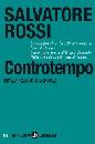 ROSSI SALVATORE, Controtempo L