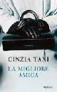 TANI CINZIA, la migliore amica