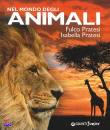 PRATESI FULCO, Nel mondo degli animali