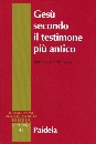 ROBINSON JAMES, Ges� secondo il testimone pi� antico