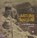 RAVA L. - COLLI D., Arturo Tanesini un romagnolo sulle Dolomiti