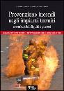 AMICO - BELLOMIA, Prevenzione incendi negli impianti termici