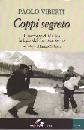 VIBERTI PAOLO, Coppi segreto