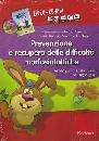 FRECCERO - PEROTTA-., Prevenzione e recupero difficolt� morfosintattiche