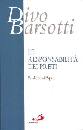 BARSOTTI DIVO, La responsabilit� dei preti Prediche al Papa