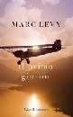 LEVY MARC, il primo giorno