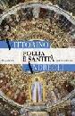 ANDREOLI VITTORINO, follia e santit�