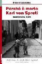 KAPUSCINSKI RYSZARD, Perch� � morto Karl von Spreti