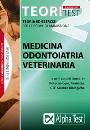 TEORITEST, Medicina odontoiatria veterinaria