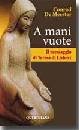 DE MEESTER CONRAD, A mani vuote Il messaggio di  Teresa di Lisieux