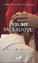 CORDES JOSEF PAUL, Perch� sacerdote?