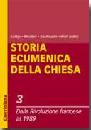 immagine di STORIA ECUMENICA DELLA CHIESA 3�