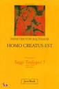 BALTHASAR VON HANS U, Homo creatus est - Sezione 5�  Saggi teologici 5