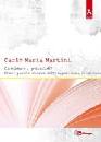 MARTINI CARLO MARIA, Credere perch�
