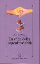 MCHALE JAMES, La sfida della congenitorialit�