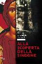 MARINELLI EMANUELA, Alla scoperta della Sindone
