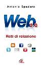 SPADARO ANTONIO, Web 2.0 reti di relazione