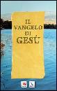 IST. SAN GAETANO, Il vangelo di Ges�  - rilegato -