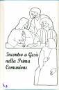 DE ROMA GIUSEPPINO, Incontro a Ges� nella prima comunione