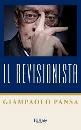 PANSA GIAMPAOLO, Il revisionista