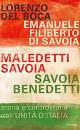 DEL BOCA - SAVOIA, Maledetti Savoia benedetti Savoia