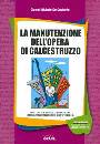 DE GAETANIS GIANNI, La manutenzione dell