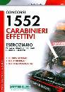 NISSOLINO PATRIZIA, 1552 carabinieri effettivi  Eserciziario