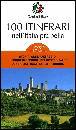 AA.VV., 100 itinerari nell
