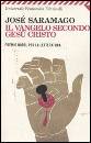 SARAMAGO JOS�, Vangelo secondo Ges� Cristo