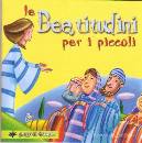 GRUPPO SICOMORO, Le beatitudini per i piccoli