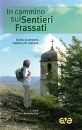 SICA ANTONELLO(C.), In cammino sui Sentieri Frassati