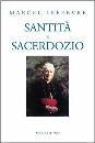 LEFEBVRE MARCEL, Santit� e sacerdozio