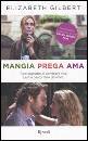 GILBERT ELIZABETH, Mangia prega ama
