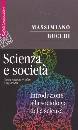 BUCCHI MASSIMIA, Scienza e societ�