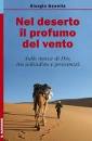 GONELLA GIORGIO, Nel deserto il profumo del vento