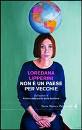 LIPPERINI LORED, Non � un paese per vecchie