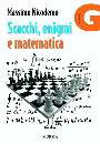 NICODEMO MASSIMO, Scacchi, enigmi e matematica
