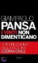 PANSA GIAMPAOLO, I vinti non dimenticano