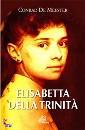 DE MEESTER CONRAD, Elisabetta della trinit�