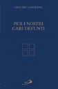 ALBERIONE GIACOMO, Per i nostri cari defunti