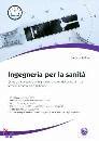 SCILLIERI STEFANO, Ingegneria per la sanit�