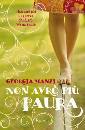 Manzi Georgia, non avr� pi� paura