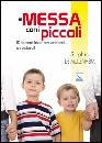 DI MULLENHEIM SOPHIE, A messa con i piccoli