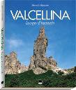 MISSINATO MARCELLO, Valcellina luogo d
