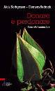 KATHGASSER - SEDMAK, Donare e perdonare