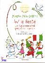 SALA GALLINI MARIO, w le feste! le feste nazionali spiegate ai bambini