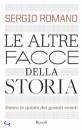 ROMANO SERGIO, Le altre facce della storia