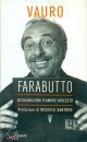 VAURO, Farabutto _ Il pi� e il meglio di annozero