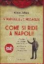 ARBORE RENZO, Come si ride a Napoli Libro + DVD